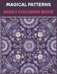 Magical Patterns Adult Coloring Book