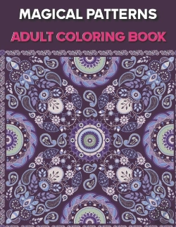 Bertrand.pt - Magical Patterns Adult Coloring Book