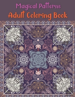 Bertrand.pt - Magical Patterns Adult Coloring Book