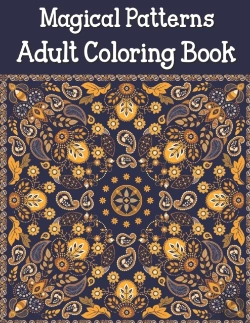 Bertrand.pt - Magical Patterns Adult Coloring Book