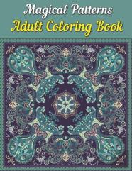 Magical Patterns Adult Coloring Book