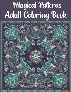 Bertrand.pt - Magical Patterns Adult Coloring Book