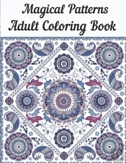 Bertrand.pt - Magical Patterns Adult Coloring Book