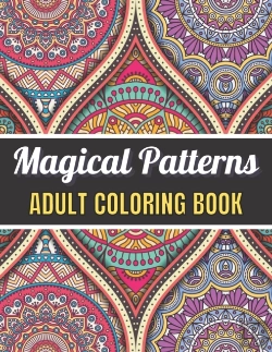 Bertrand.pt - Magical Patterns Adult Coloring Book