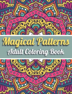 Bertrand.pt - Magical Patterns Adult Coloring Book