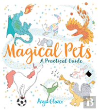 Magical Pets - A Practical Guide