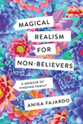 Magical Realism For Non-Believers