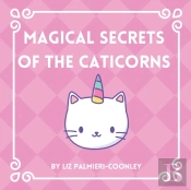 Magical Secrets Of The Caticorns