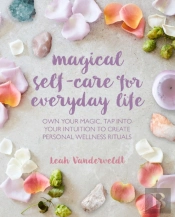 Magical Self-Care For Everyday Life