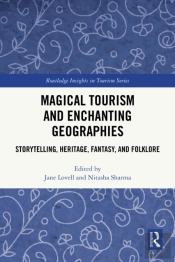 Magical Tourism And Enchanting Geographies