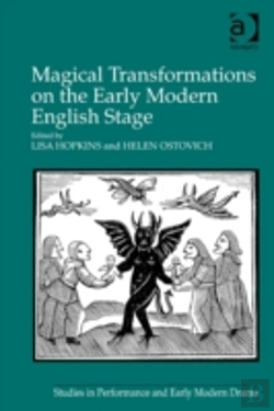 Bertrand.pt - Magical Transformations On The Early Modern English Stage