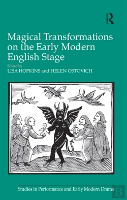 Bertrand.pt - Magical Transformations On The Early Modern English Stage