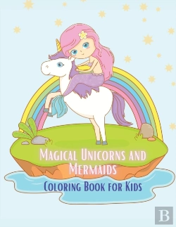 Bertrand.pt - Magical Unicorns And Mermaids Coloring Book For Kids