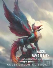 Magical World And Amazing Mythical Animals