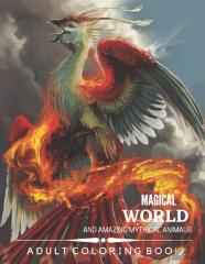 Magical World And Amazing Mythical Animals