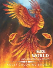 Magical World And Amazing Mythical Animals