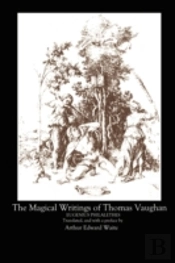 Magical Writings Of Thomas Vaughan