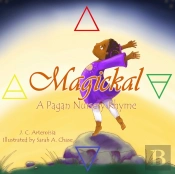 Magickal: A Pagan Nursery Rhyme