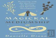 Magickal Mediumship