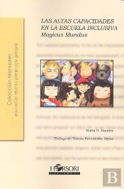 Magicus Mundus. Las Altas Capacidades En La Escuela Inclusiva