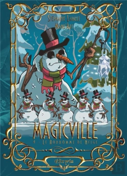 Bertrand.pt - Magicville - 4 - Le Bonhomme De Neige