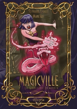 Bertrand.pt - Magicville Tome 1 : La Sorcière Démonia