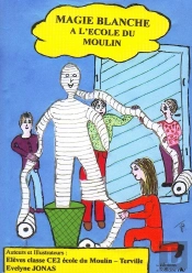 Magie Blanche A L'Ecole Du Moulin