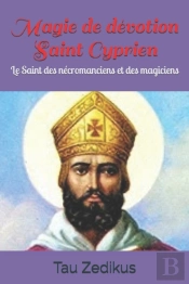 Magie De Devotion Saint Cyprien