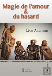 Magie De L Amour & Du Hasard