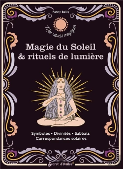 Bertrand.pt - Magie Du Soleil & Rituels De Lumière