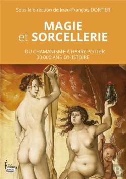 Bertrand.pt - Magie Et Sorcellerie : Du Chamanisme À Harry Potter 30 000 Ans D'Histoire