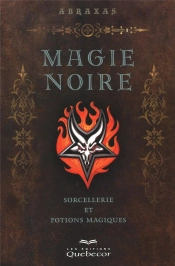Magie Noire 3ed - Sorcellerie Et Potions Magiques