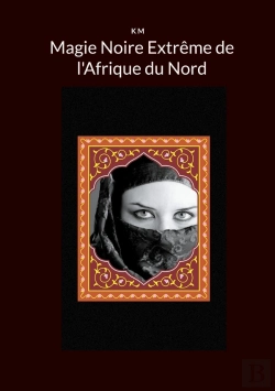 Bertrand.pt - Magie Noire Extrême De L'Afrique Du Nord
