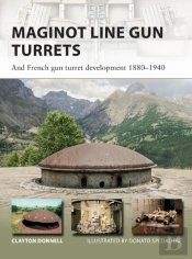 Maginot Line Gun Turrets