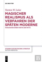 Magischer Realismus Als Verfahren Der Sp