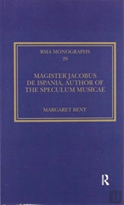 Bertrand.pt - Magister Jacobus De Ispania, Author Of The Speculum Musicae