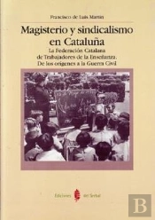 Magisterio Y Sindicalismo En Cataluña