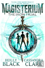 Magisterium: The Iron Trial