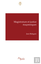 Magistrature Et Justice Maçonniques
