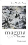 Magma que Ficou