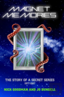Magnet Memories - The Story Of A Secret Series 1977-1987