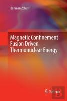 Magnetic Confinement Fusion Driven Thermonuclear Energy