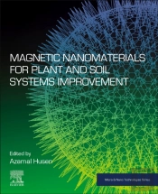 Magnetic Nanomaterials For Plant And Soil Systems Improvement