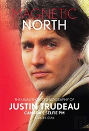 Magnetic North: Justin Trudeau(2019 - 2nd Special Edition)