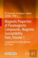 Magnetic Properties Of Paramagnetic Compounds, Magnetic Susceptibility Data, Volume 1