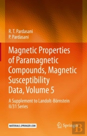 Magnetic Properties Of Paramagnetic Compounds, Magnetic Susceptibility Data, Volume 5