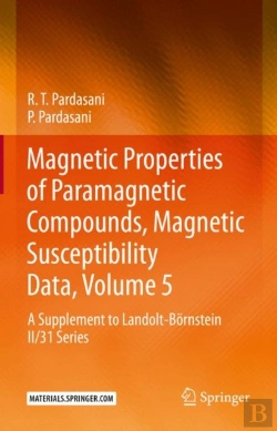 Bertrand.pt - Magnetic Properties Of Paramagnetic Compounds, Magnetic Susceptibility Data, Volume 5