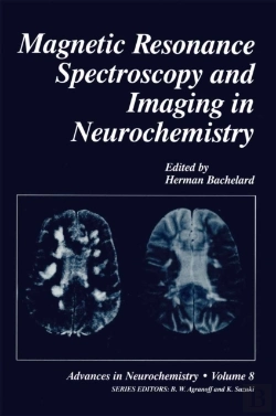 Bertrand.pt - Magnetic Resonance Spectroscopy And Imaging In Neurochemistry