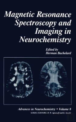 Bertrand.pt - Magnetic Resonance Spectroscopy And Imaging In Neurochemistry