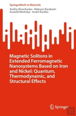 Bertrand.pt - Magnetic Solitons In Extended Ferromagnetic Nanosystems Based On Iron And Nickel: Quantum, Thermodynamic, And Structural Effects